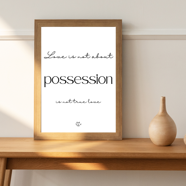 Quotes Wall Art: Procession is not true love!