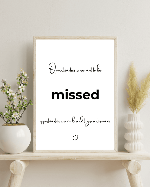 Front view of wall art featuring the quote 'Opportunities are not to be missed' in elegant typography of a bed room mockup