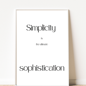 Front view of wall art featuring the quote 'Simplicity is the ultimate sophistication' in elegant typography